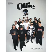 Ollie日本男性潮流完全特集 VOL.260：SOUL FOR RIDE