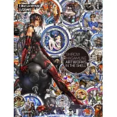 士郎正宗的世界展公式原畫集：SHIROW MASAMUNE ARTWORKS IN THE SHELL