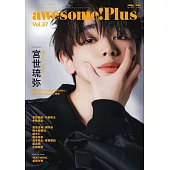 awesome！Plus日本明星電影情報專集 Vol.37：宮世琉彌
