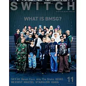 SWITCH影視文藝特寫Vol.43 NO.11：BMSG 5週年紀念特集