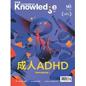 BBC  Knowledge 國際中文版 1月號/2025 第161期