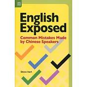 English Exposed：Common Mistakes Made by Chinese Speakers