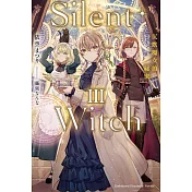 Silent Witch (3) 沉默魔女的祕密