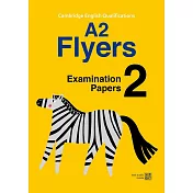 Cambridge YLE A2 Flyers 模擬試題 2 (附QR CODE隨掃即聽)