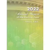 Annual Report of the Control Yuan， 2022
