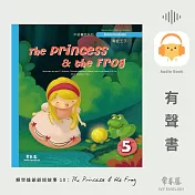 賴世雄爺爺說故事10：青蛙王子（The Princess & the Frog）- 常春藤中級童話系列 (有聲書)