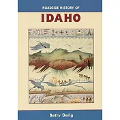 Roadside History of Idaho