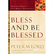 Bless and Be Blessed