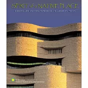 Spirit Of A Native Place: Building The National Museum Of The American Indian
