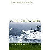 The Full Value of Parks: From Economics to the Intangible