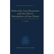 Molecular Gas Dynamics and the Direct Simulation of Gas Flows