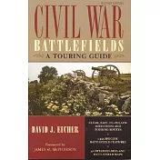 Civil War Battlefields: A Touring Guide