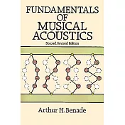 Fundamentals of Musical Acoustics: Second, Revised Edition