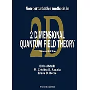 Non-Perturbative Methods in 2 Dimensional Quantum Field Theory