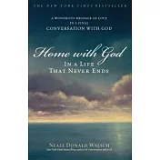 Home With God: In a Life That Never Ends