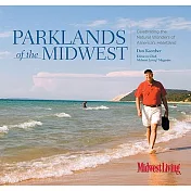 Parklands of the Midwest: Celebrating the Natural Wonders of America’s Heartland