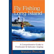 Fly Fishing Long Island: A Comprehensive Guide to Freshwater & Saltwater Angling