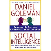 Social Intelligence: The New Science of Human Relationships