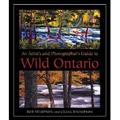 An Artist’s and Photographer’s Guide to Wild Ontario