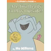 Are You Ready to Play Outside?