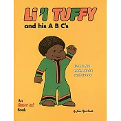 Lil Tuffy and His ABC’s