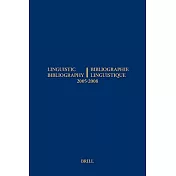 Bibliographie Linguistique des annee 2005-2008 / Linguistic Bibliography for the Years 2005-2008: And Supplement for Previous Ye