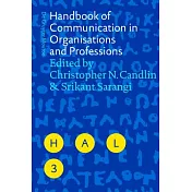 Handbook of Communication in Organisations and Professions