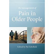 The Management of Pain in Older People