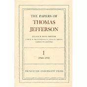 The Papers of Thomas Jefferson, Volume 1: 1760 to 1776