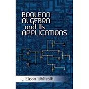 Boolean Algebra and Its Applications