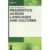 Pragmatics Across Languages and Cultures