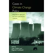 Cases in Climate Change Policy: Political Reality in the European Union