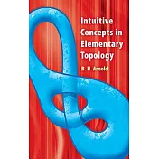 Intuitive Concepts in Elementary Topology