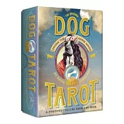 The Original Dog Tarot: Divine the Canine Mind!