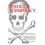 The Pesticide Conspiracy