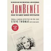 Jonbenet: Inside the Ramsey Murder Investigation