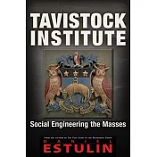 Tavistock Institute: Social Engineering the Masses