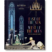 Kay Nielsen: East of the Sun / West of the Moon
