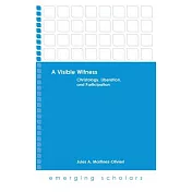 A Visible Witness: Christology, Liberation, and Participation