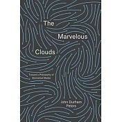 The Marvelous Clouds: Toward a Philosophy of Elemental Media