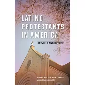 Latino Protestants in America: Growing and Diverse