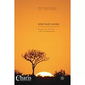 Spirit-Filled World: Religious Dis/Continuity in African Pentecostalism