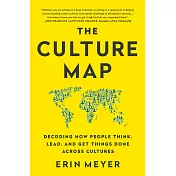 The Culture Map: Decoding How People Think, Lead, and Get Things Done Across Cultures