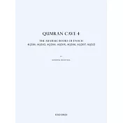 Qumran Cave 4: The Aramaic Books of Enoch, 4q201, 4q202, 4q204, 4q205, 4q206, 4q207, 4q212