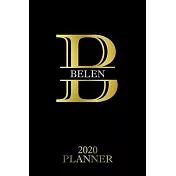 Belen: 2020 Planner - Personalised Name Organizer - Plan Days, Set Goals & Get Stuff Done (6x9, 175 Pages)