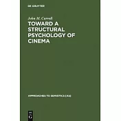Toward a Structural Psychology of Cinema