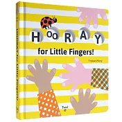 Hooray for Little Fingers!