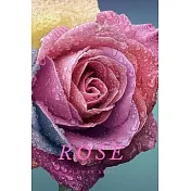 Rose: Flower Journal Notebook (110 Pages, 6’’’’ x 9’’’’)
