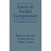 Limits to Parallel Computation: P-Completeness Theory