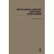 Routledge Library Editions: Puritanism